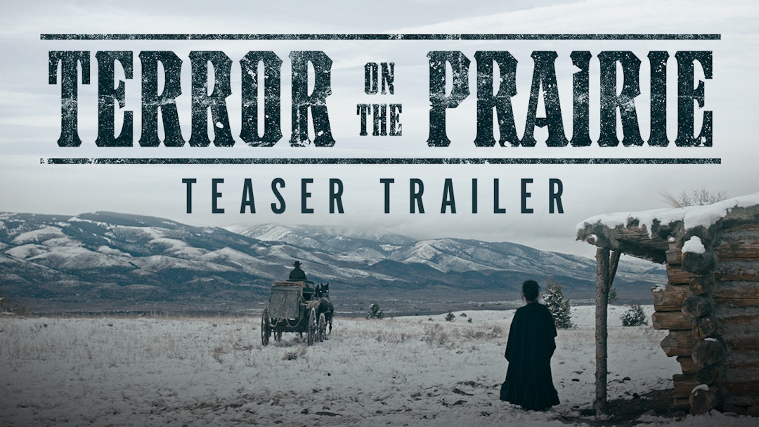 Terror on the Prairie | Teaser Trailer