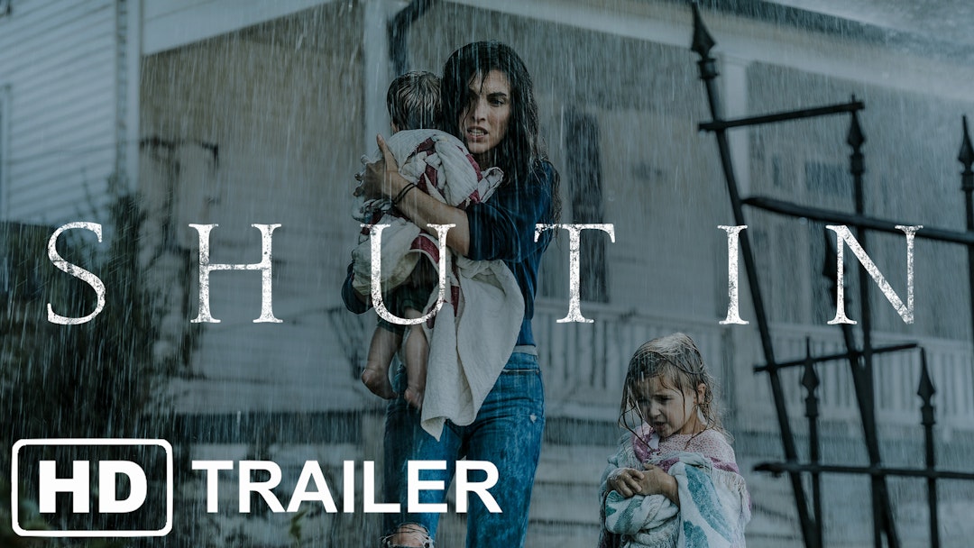 Shut In | Trailer #2 (“Hope”)