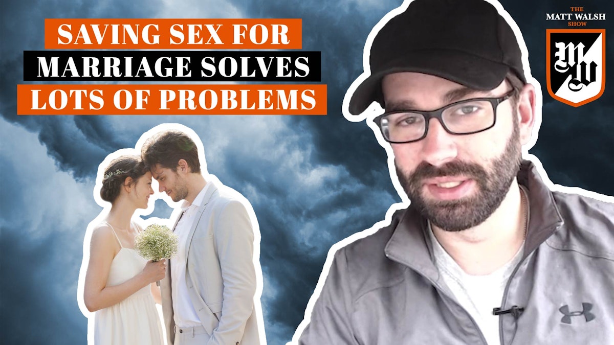 Ep 104 Saving Sex For Marriage Solves Lots Of Problems