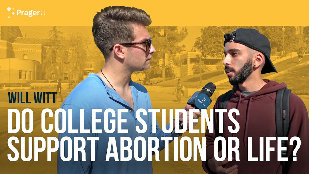Do College Students Support Abortion Or Life?