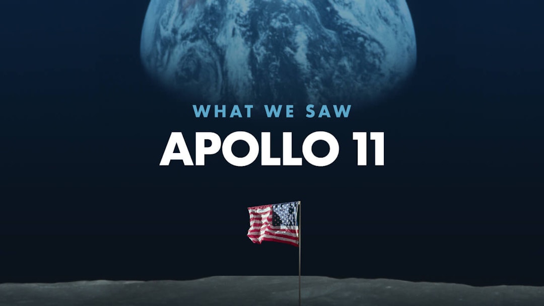 Apollo 11: What We Saw | Official Trailer