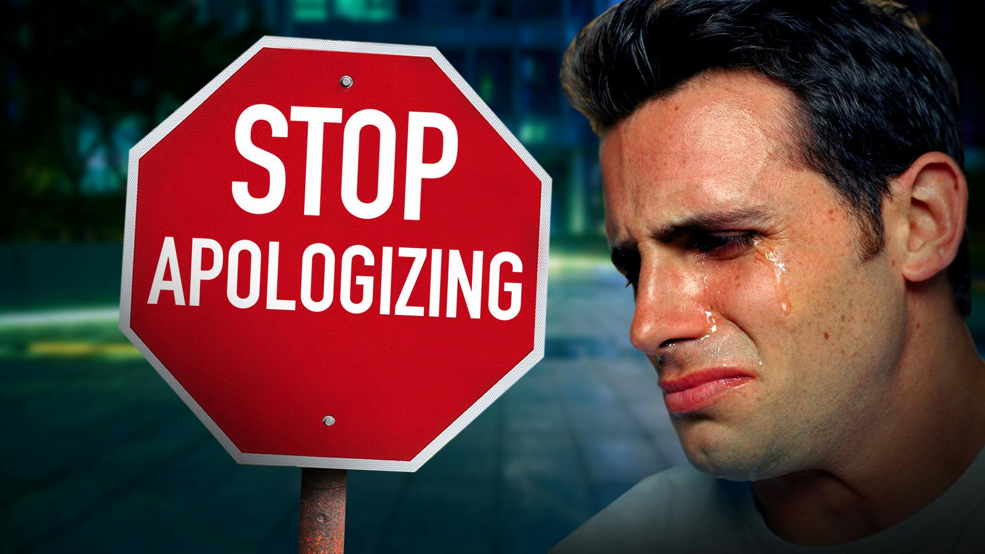 Ep. 653 - Stop Saying Sorry Ep. 653 - Stop Saying Sorry
