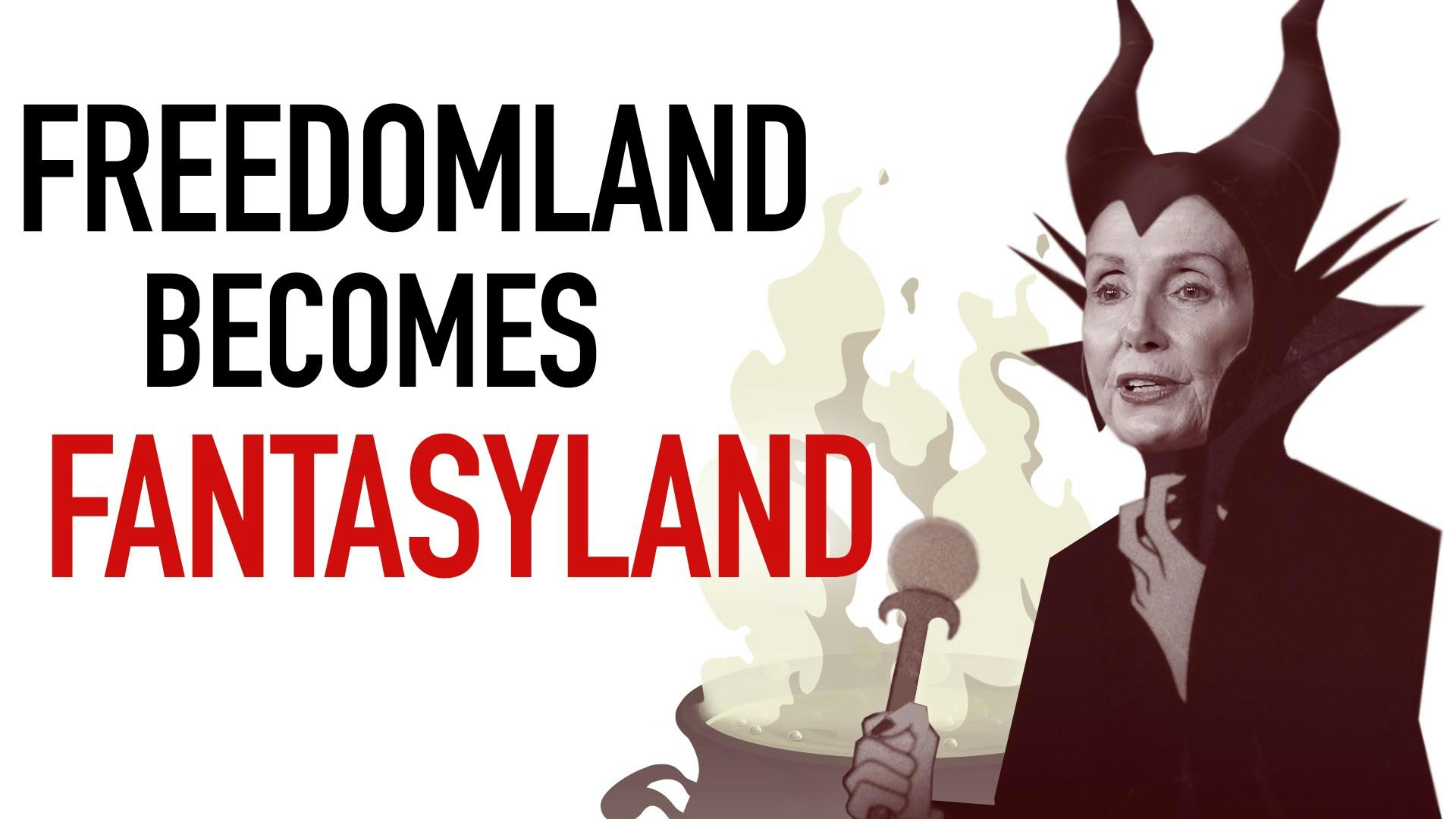  Ep. 1050 - Freedomland Becomes Fantasyland