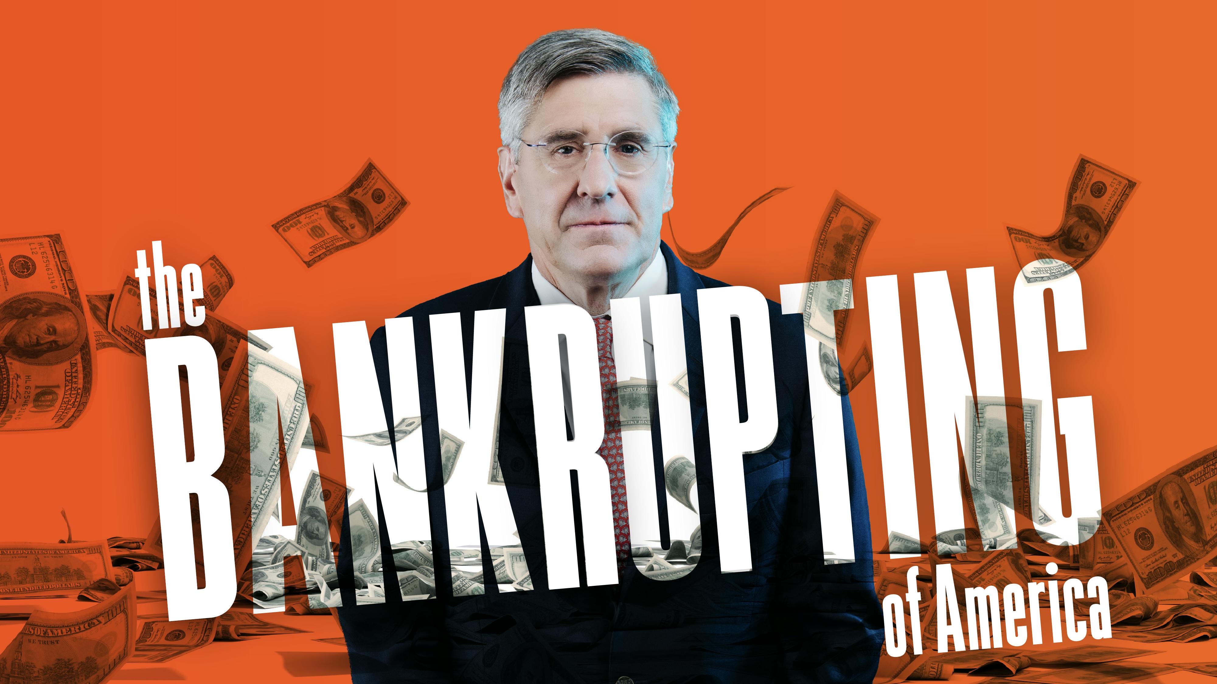 The Bankrupting of America The Bankrupting of America