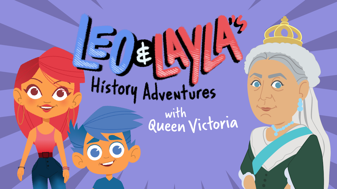 Leo & Layla's History Adventures with Queen Victoria