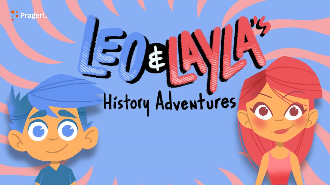 Meet Leo & Layla in PragerU’s New Animated Series for 3rd to 5th Graders!