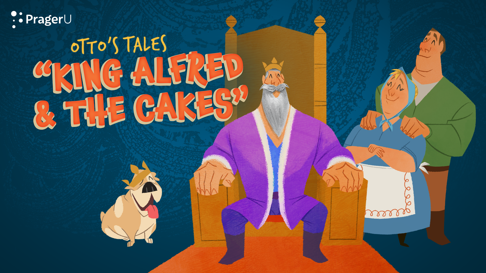 Storytime: Otto's Tales — King Alfred and the Cakes