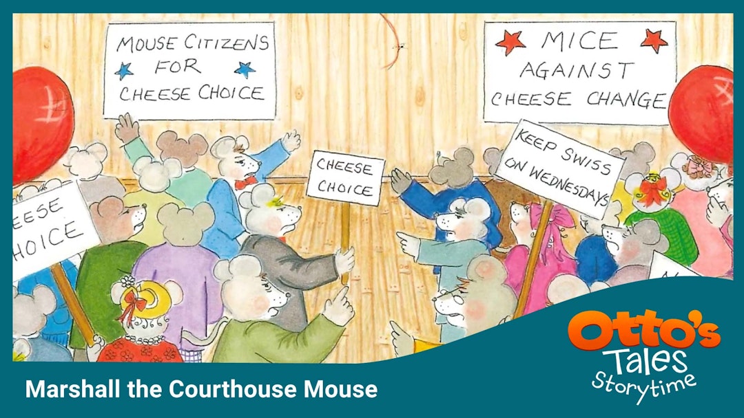 Storytime: Otto's Tales — Marshall the Courthouse Mouse