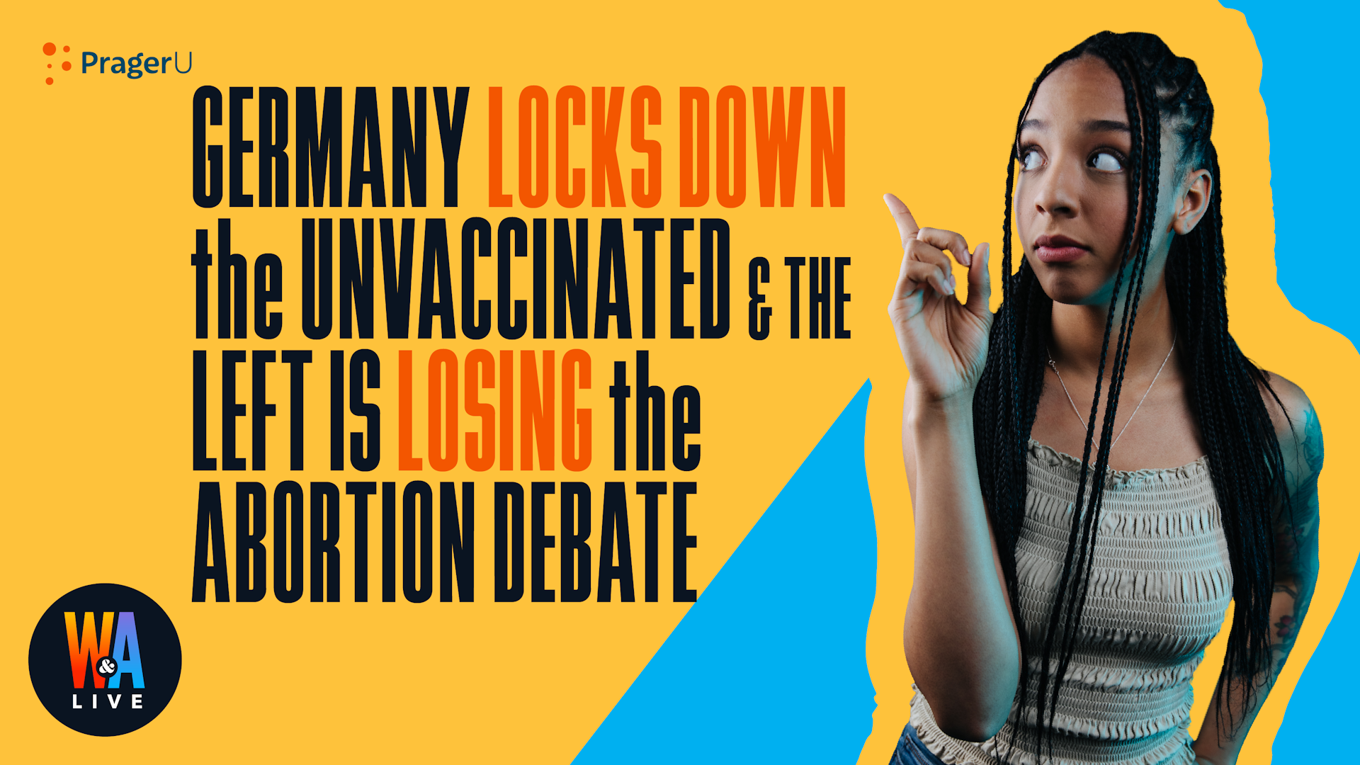 Germany Locks Down the Unvaccinated and the Left is Losing the Abortion Debate
