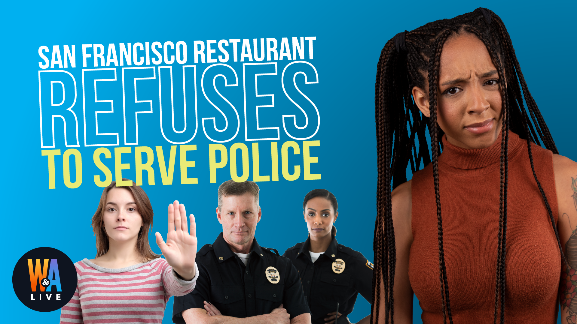 San Francisco Restaurant Refuses to Serve Police