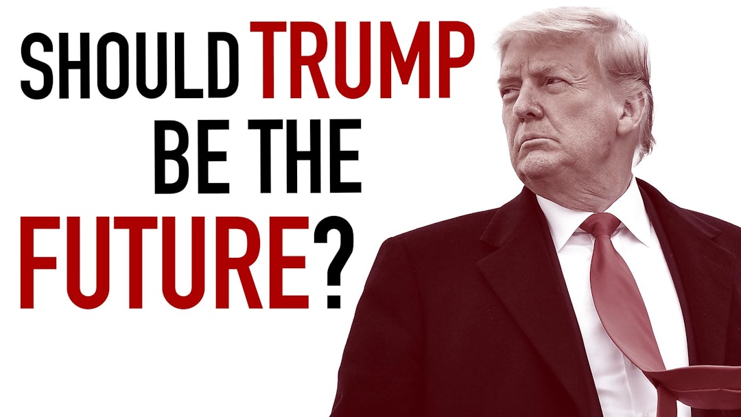 Ep. 1060 - Should Trump be the Future?