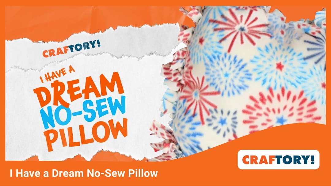 Craftory: I Have a Dream No-Sew Pillow