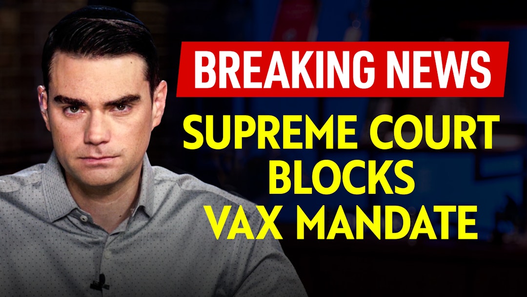 BREAKING NEWS: Supreme Court Blocks Vax Mandate