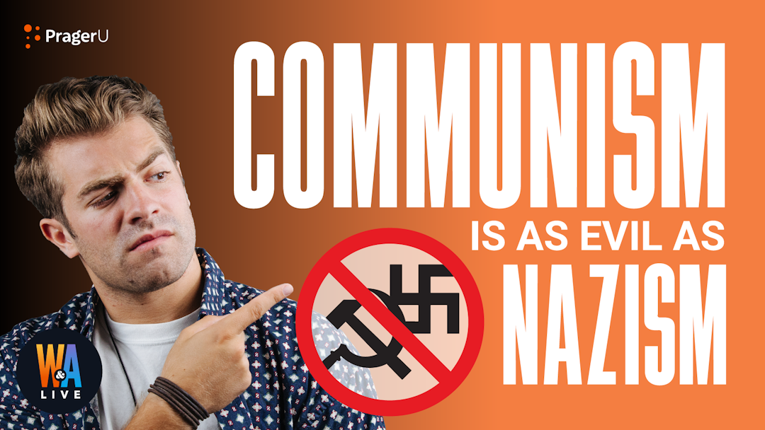 Communism Is as Evil as Nazism