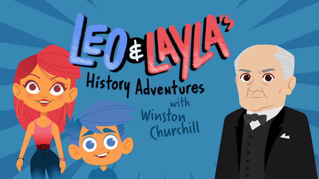 Leo & Layla's History Adventures with Winston Churchill