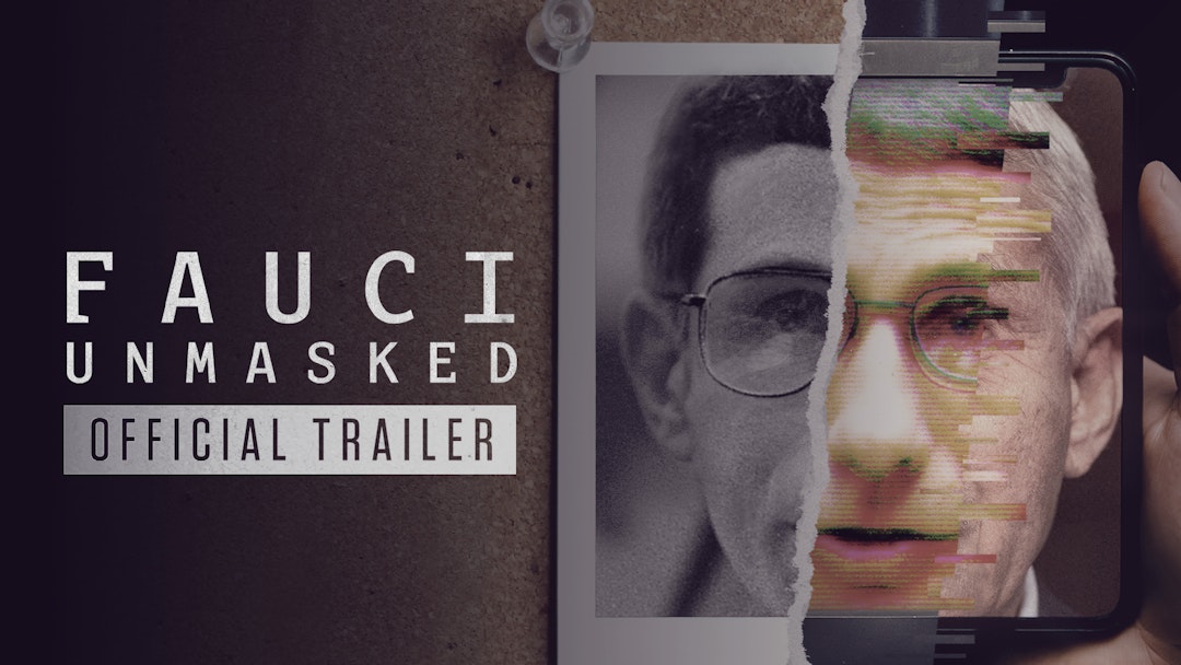 Fauci Unmasked | Official Trailer