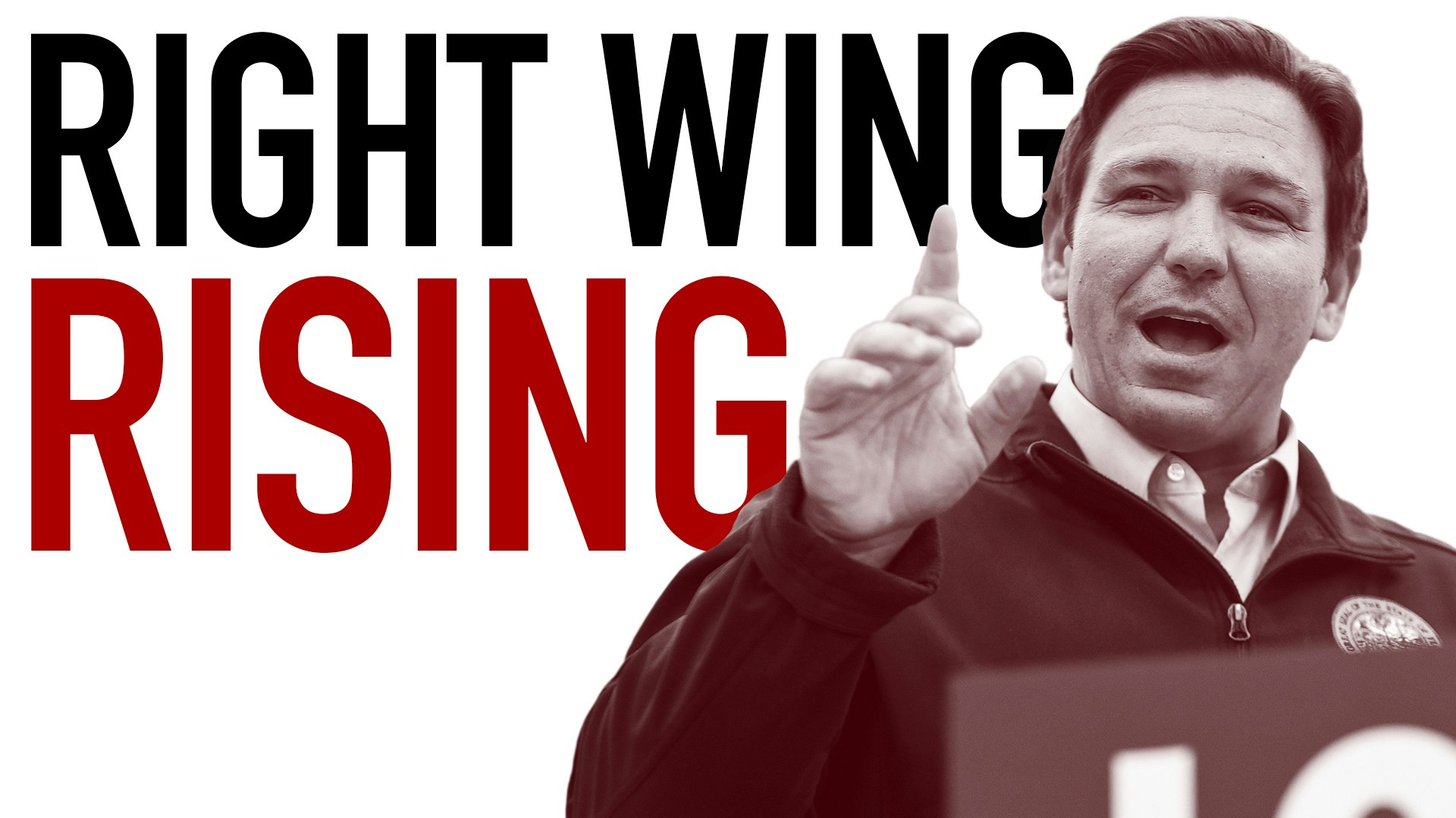Ep. 1076 - Right Wing Rising