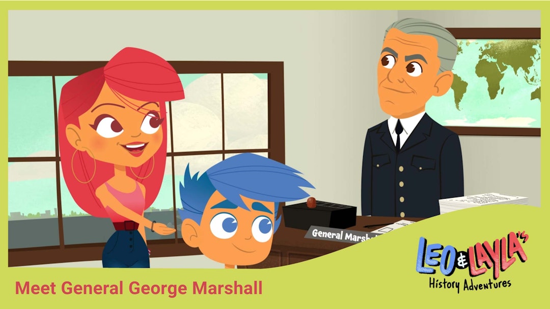 Leo & Layla's History Adventures with General George Marshall