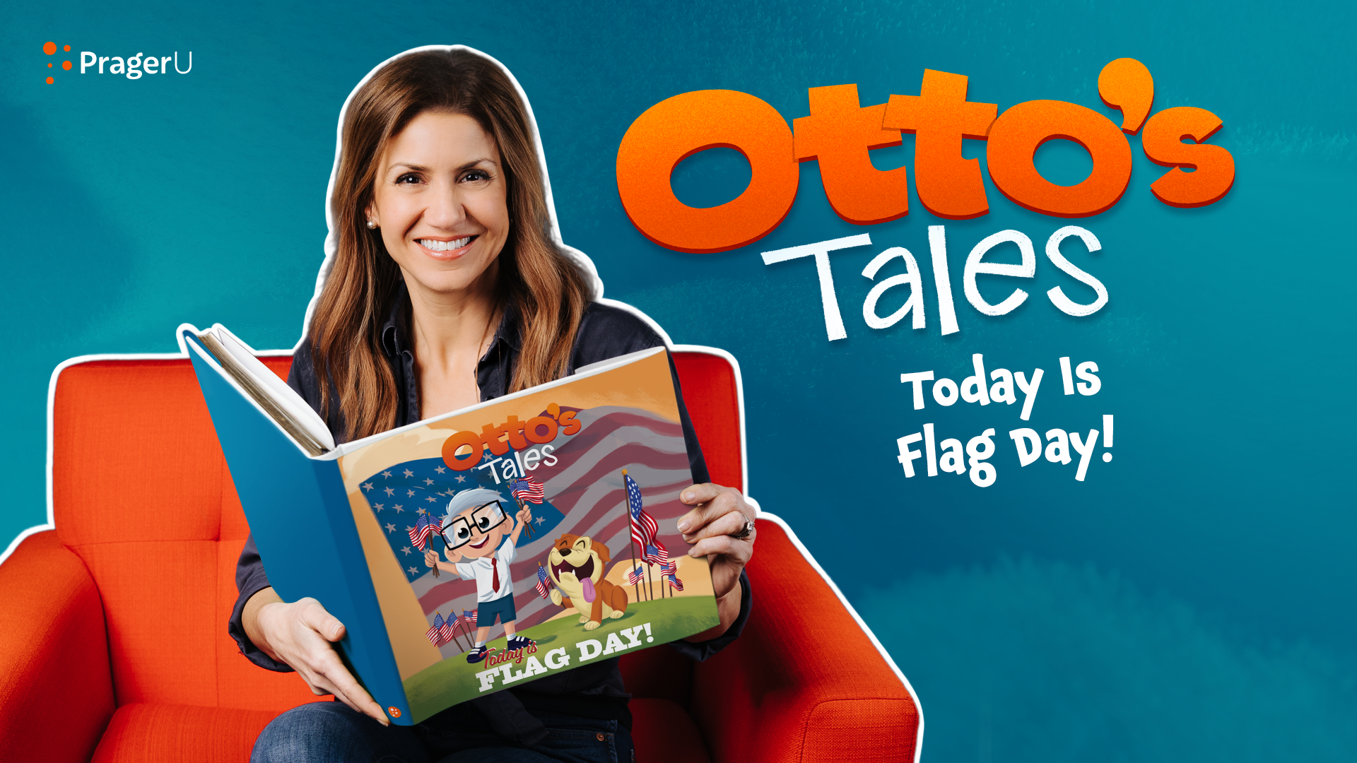 Storytime: Otto's Tales — Today Is Flag Day!