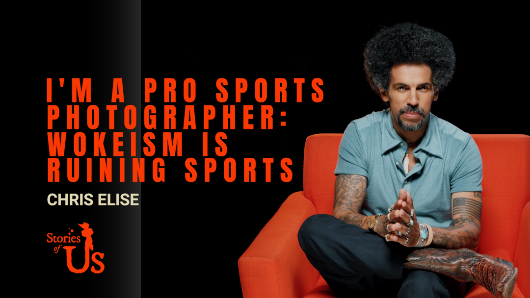Chris Elise: I'm A Pro Sports Photographer. Wokeism Is Ruining Sports