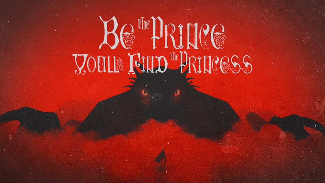 Episode 3: “Be the Prince, You’ll Find the Princess”