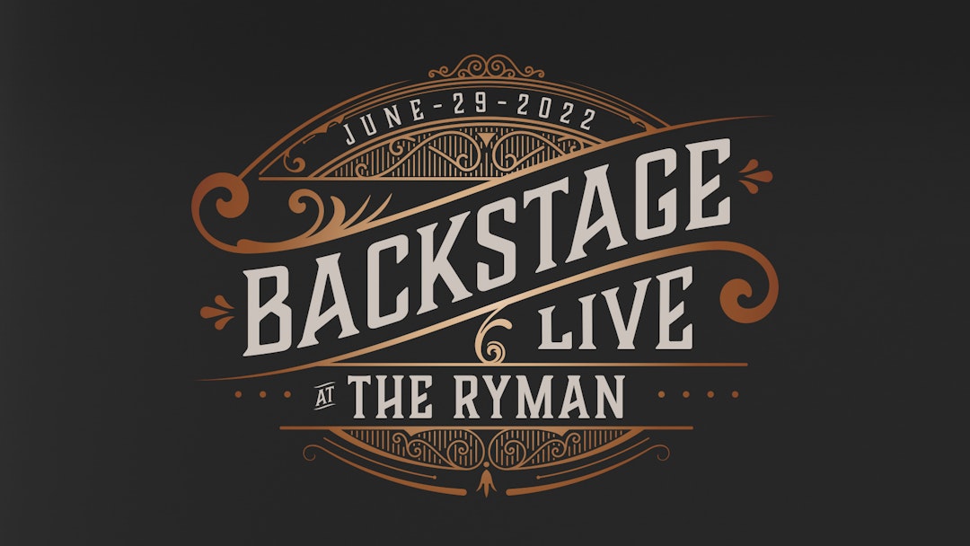 Backstage Live at the Ryman