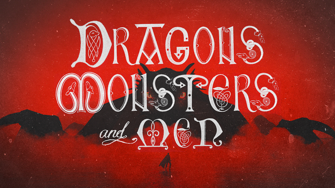 Dragons, Monsters, and Men | Official Trailer