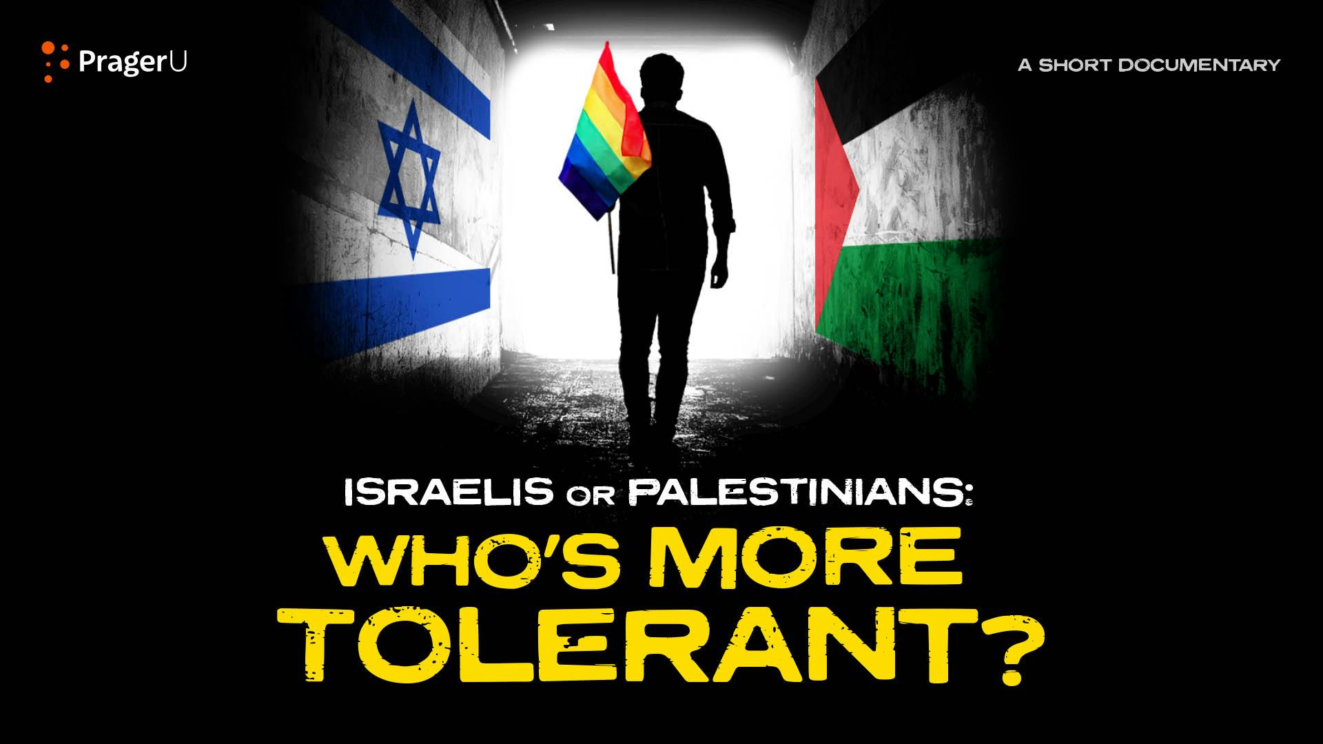 Israelis or Palestinians: Who’s More Tolerant?