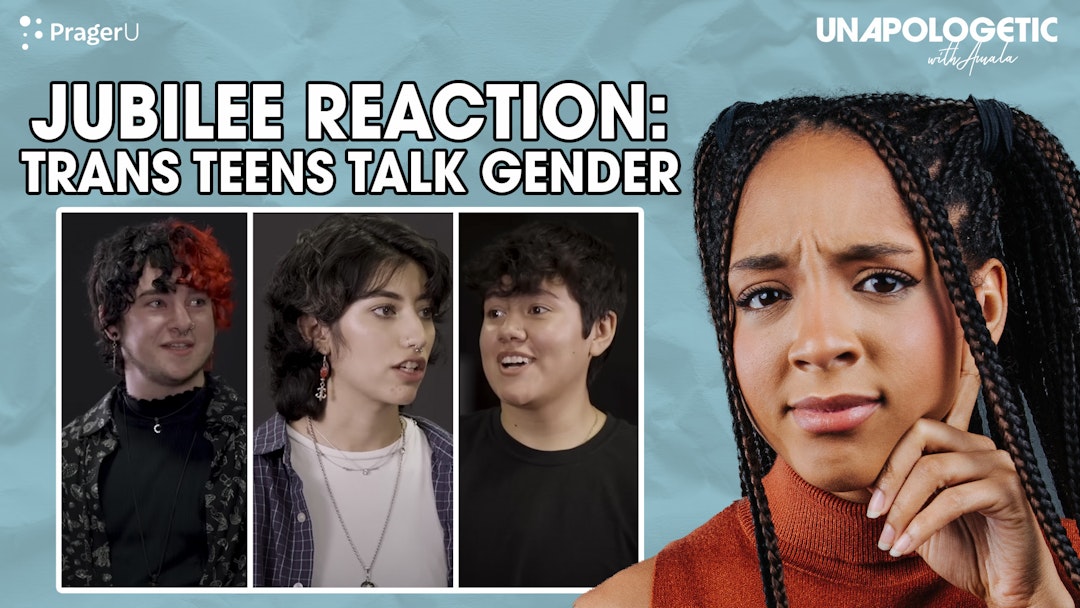 Jubilee Reaction: Trans Teens Talk Gender - Unapologetic LIVE