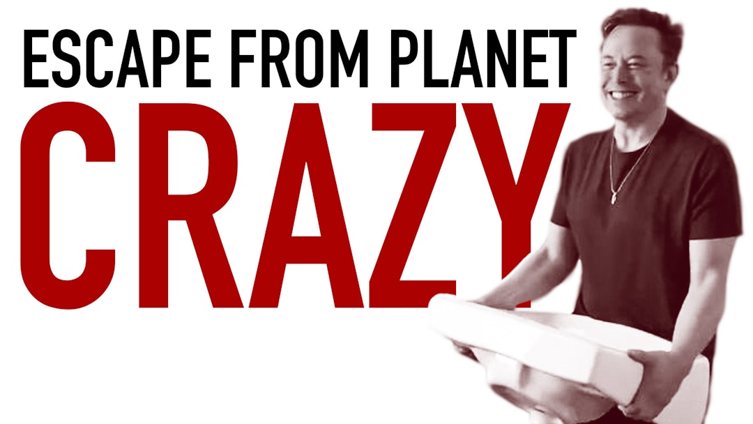 Ep. 1103 - Escape from Planet Crazy