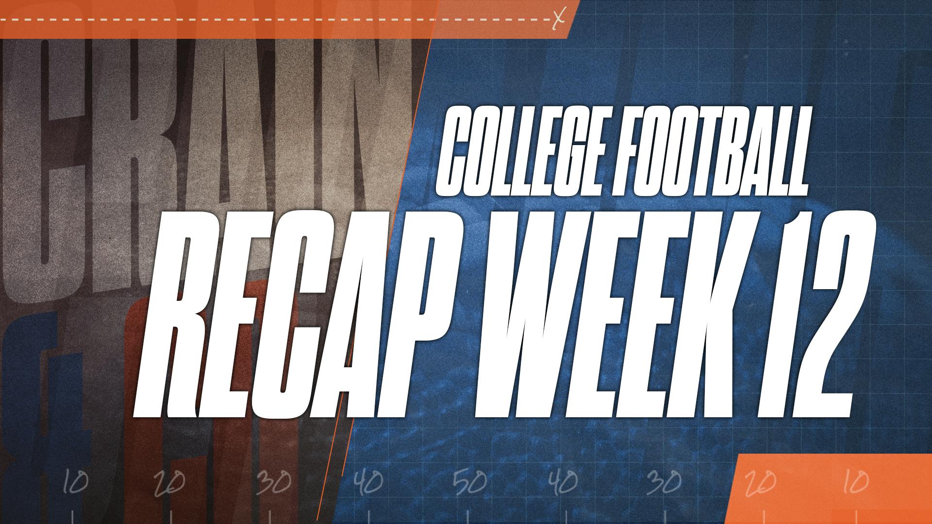 College Football Week 12 Recap & NFL Preview