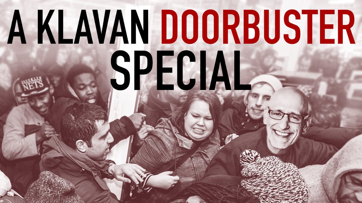 Ep. 1107 A Klavan Doorbuster Special