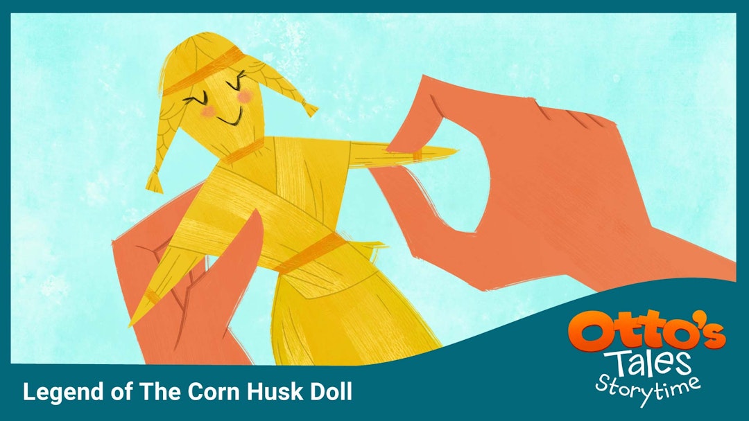 Legend of the Corn Husk Doll