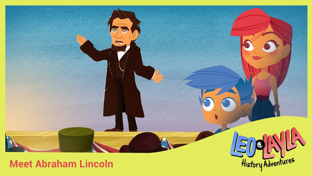 Leo & Layla Meet Abraham Lincoln