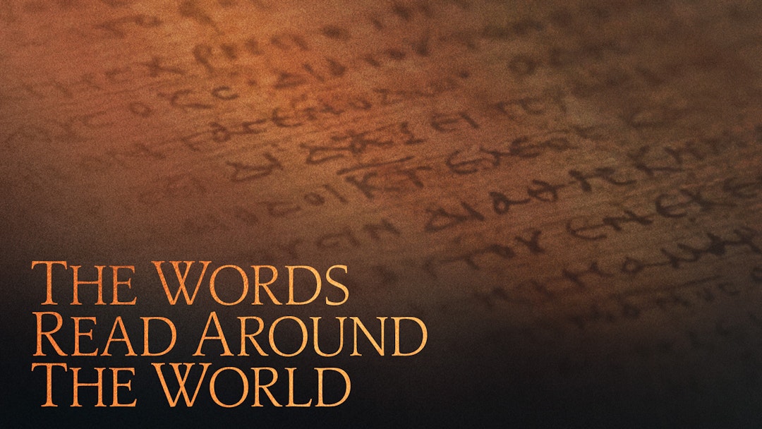 Extras: The Words Read Around the World