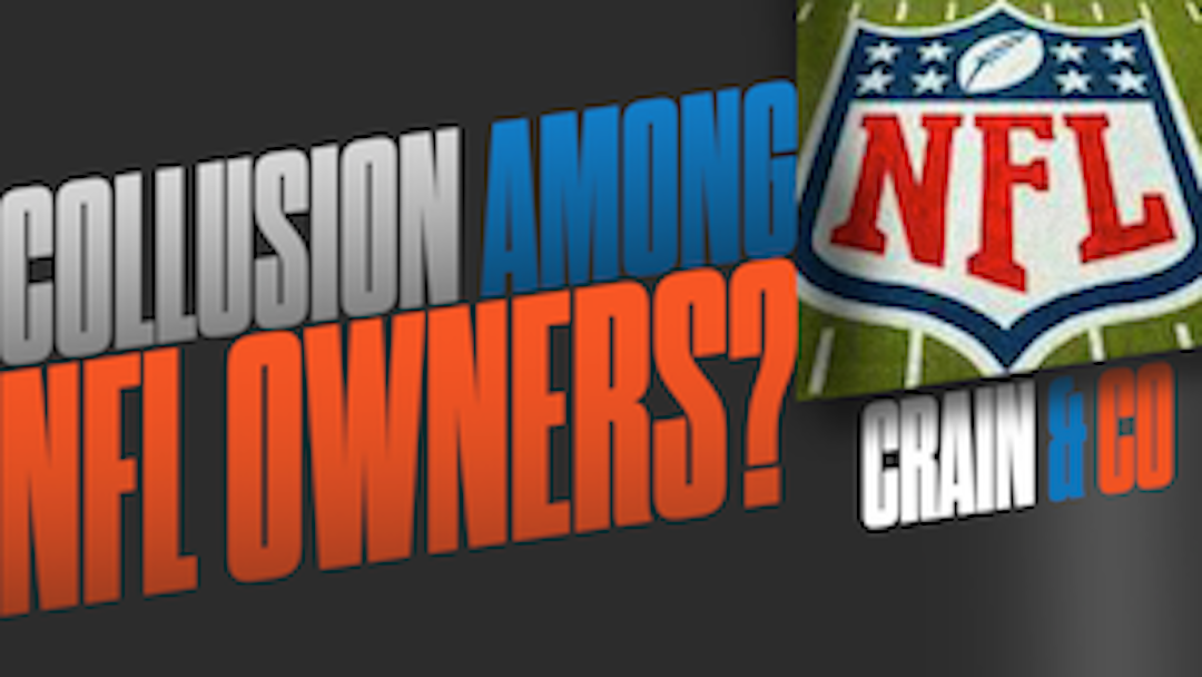 Ep. 258 - Are NFL Owners Colluding? (Guest Matt Moscona)