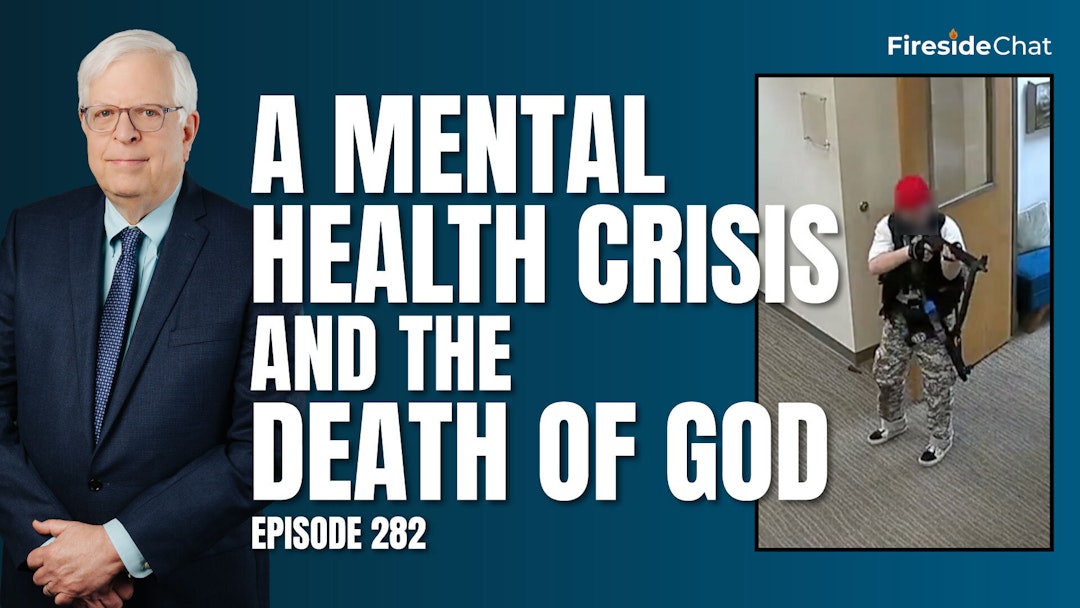 Ep. 282 — A Mental Health Crisis and the Death of God