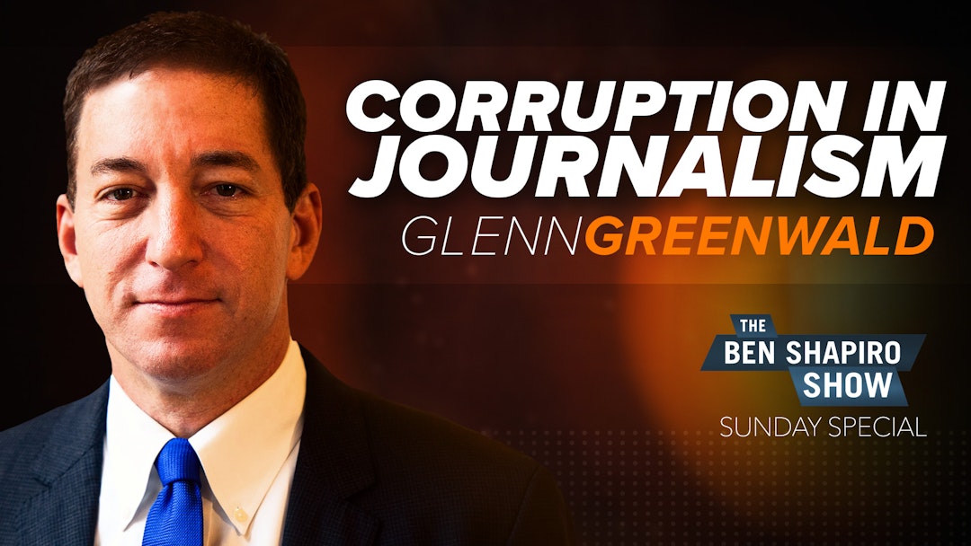  Ep. 138 - Glenn Greenwald 