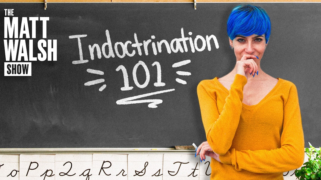 Ep. 1165 - Your Children Are Being Indoctrinated in School Whether You Realize it or Not