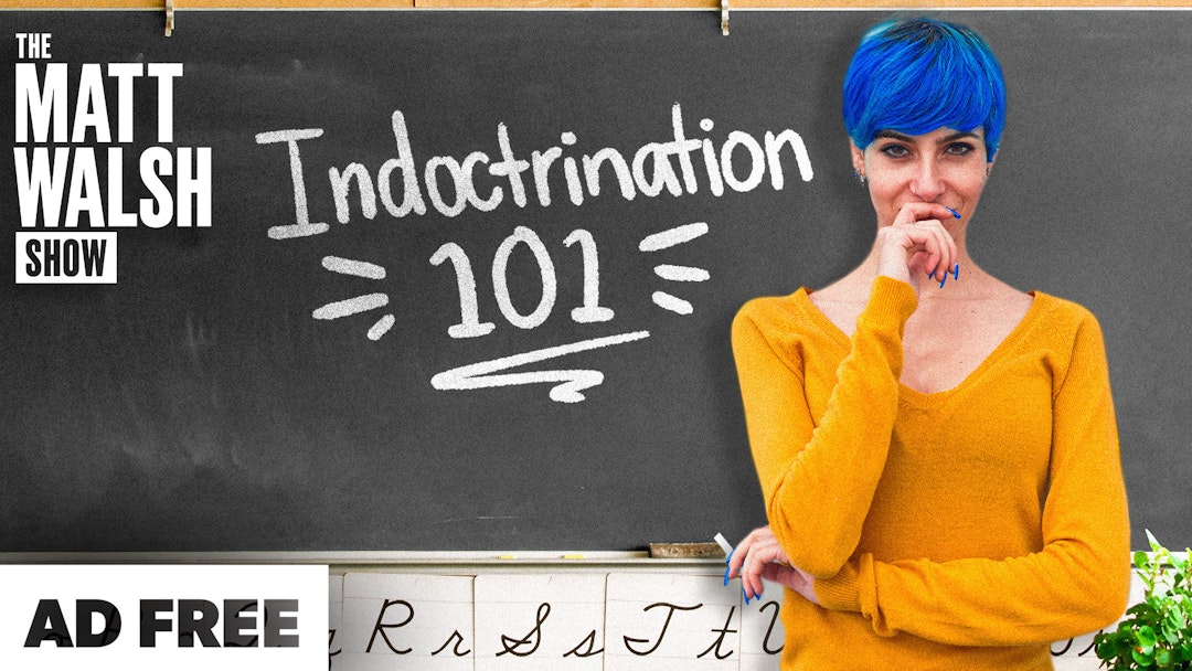 [AD FREE] Ep. 1165 - Your Children Are Being Indoctrinated in School Whether You Realize it or Not
