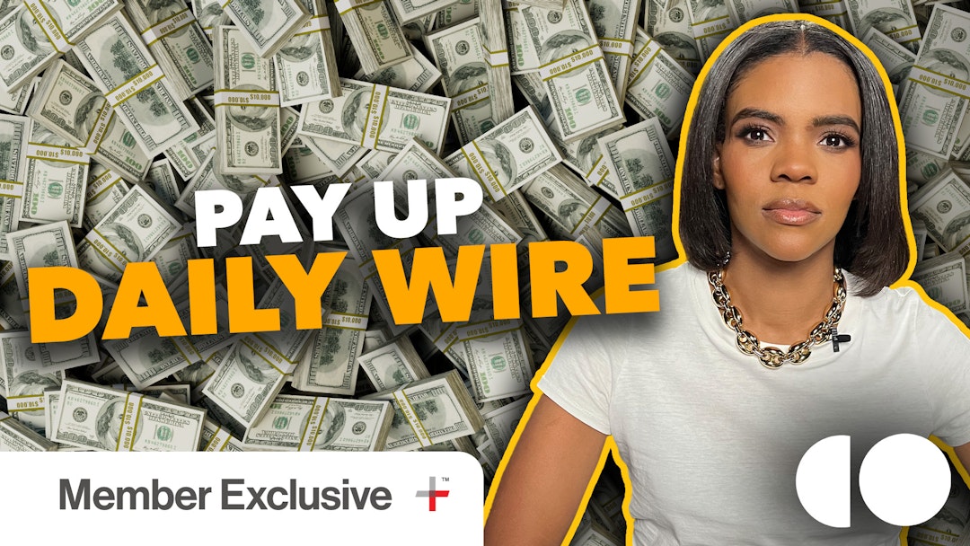 [AD FREE] Why Daily Wire Should Pay Me $100 Million Dollars