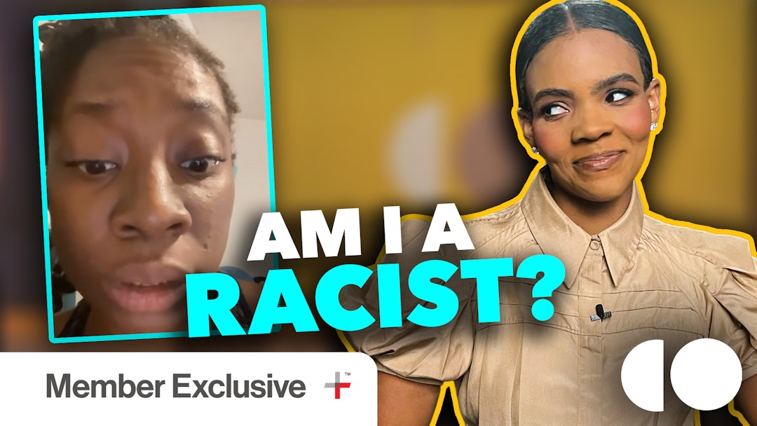 This Black Girl Just Accused Me of Racism [Member Exclusive]
