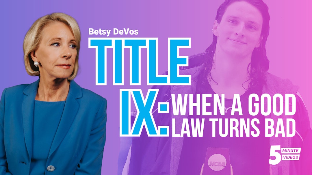 Title IX: When a Good Law Turns Bad