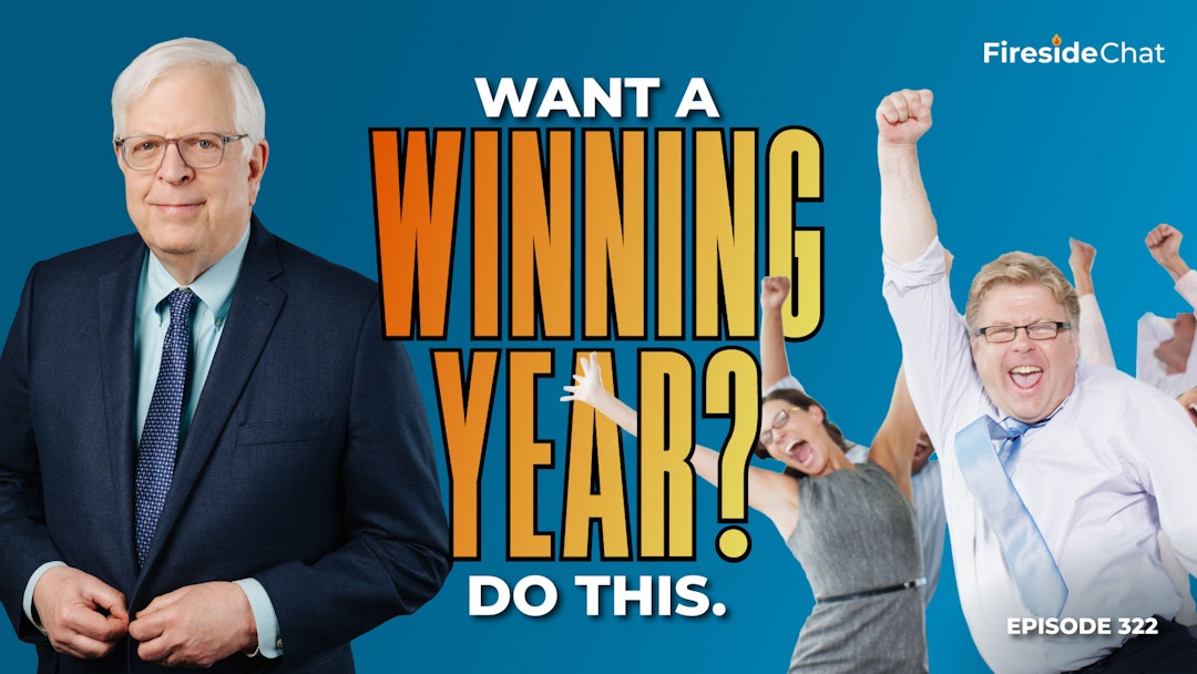 Ep. 322 — Want a Winning Year? Do This.