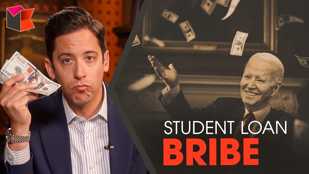 Ep. 1465 - The Student Loan Forgiveness Bribe EXPLAINED