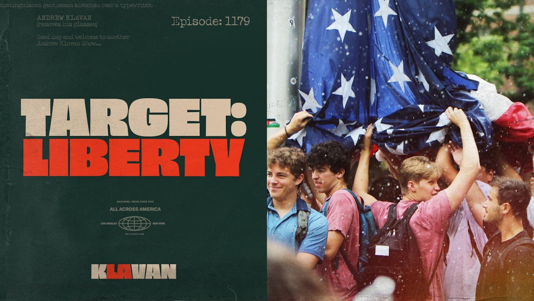 Ep. 1179 - Target: Liberty
