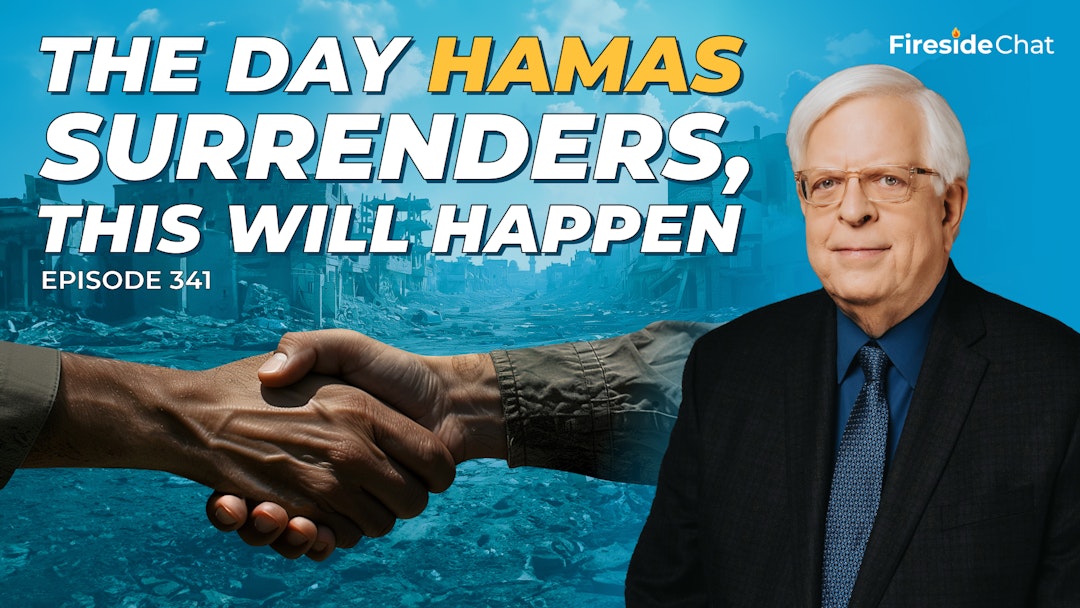 Ep. 341 — The Day Hamas Surrenders, This Will Happen
