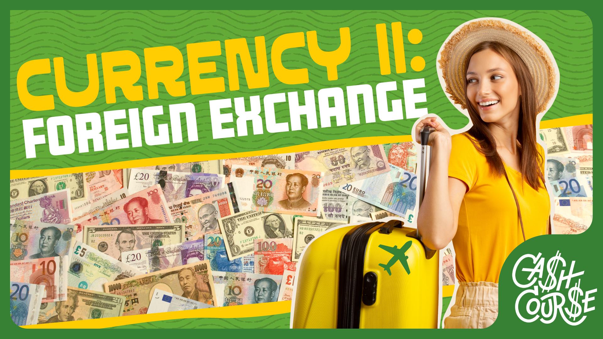 Currency II: Foreign Exchange