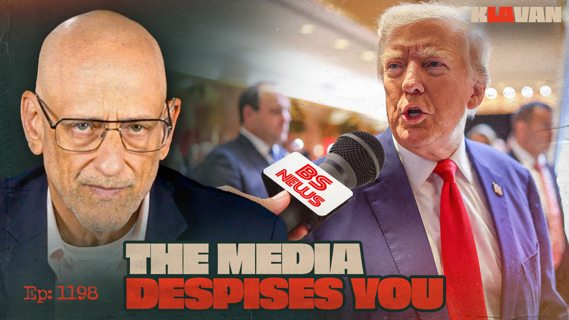 The Media Despises You | Ep. 1198