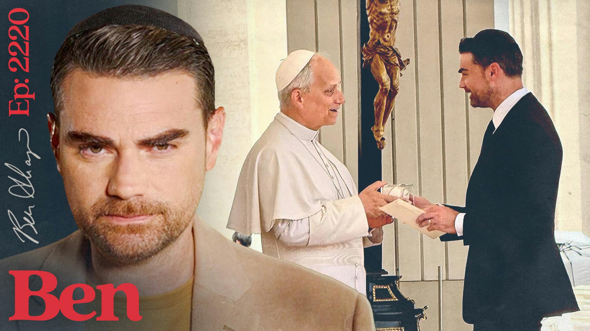 Ep. 2220 - I Met The Pope...PLUS SCOTUS Hands Matt Walsh A Win!